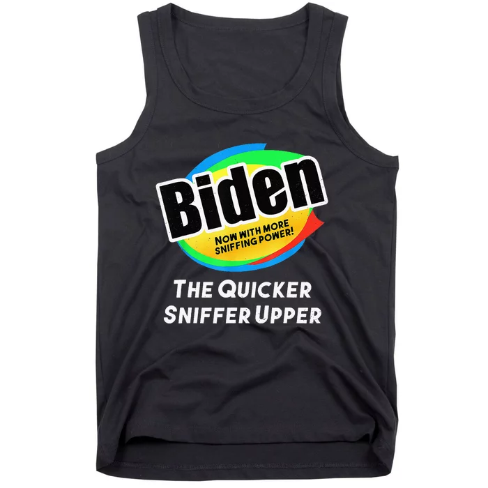 Biden Now With More Sniffing Power The Quicker Tank Top