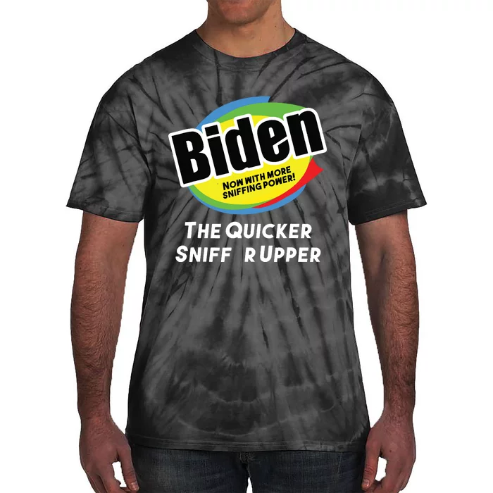 Biden Now With More Sniffing Power The Quicker Sniffer Upper Tie-Dye T-Shirt