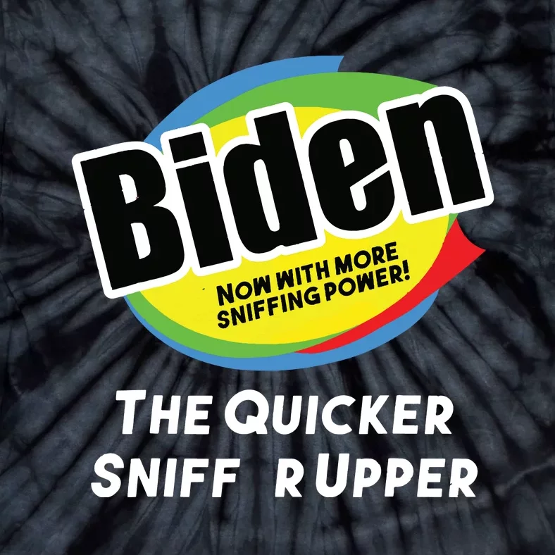 Biden Now With More Sniffing Power The Quicker Sniffer Upper Tie-Dye T-Shirt