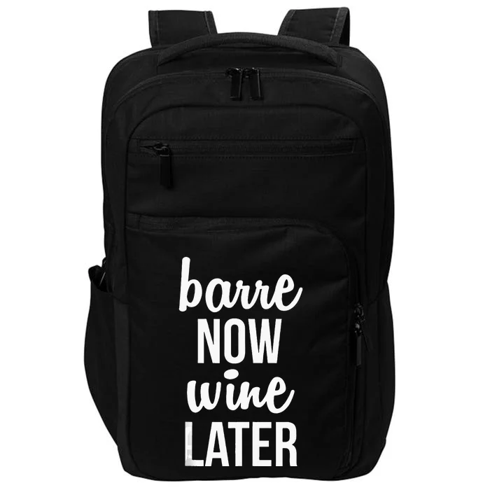 Barre Now Wine Later Pilates Workout Impact Tech Backpack