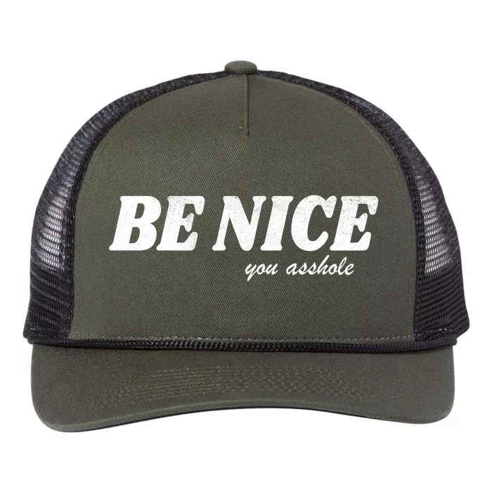 Be Nice You Asshole Funny Gift Retro Rope Trucker Hat Cap