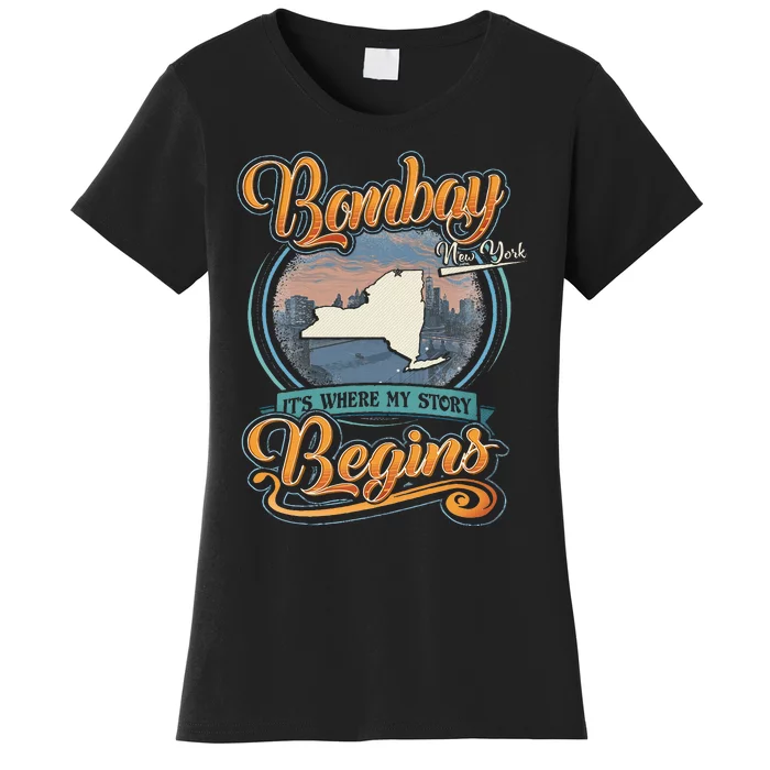 Bombay New York Hometown My Story Begins Women's T-Shirt