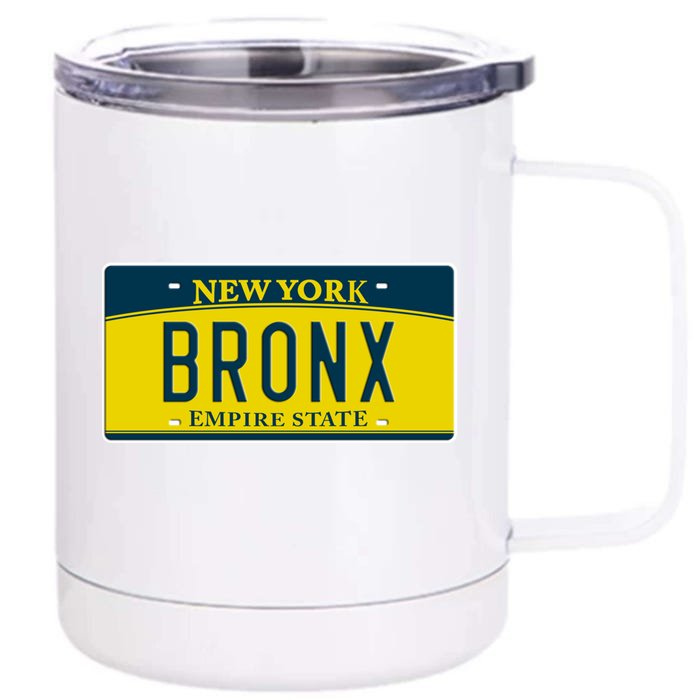 Bronx New York Ny Neighborhood Hometown License Plate Meaningful Gift Front & Back 12oz Stainless Steel Tumbler Cup