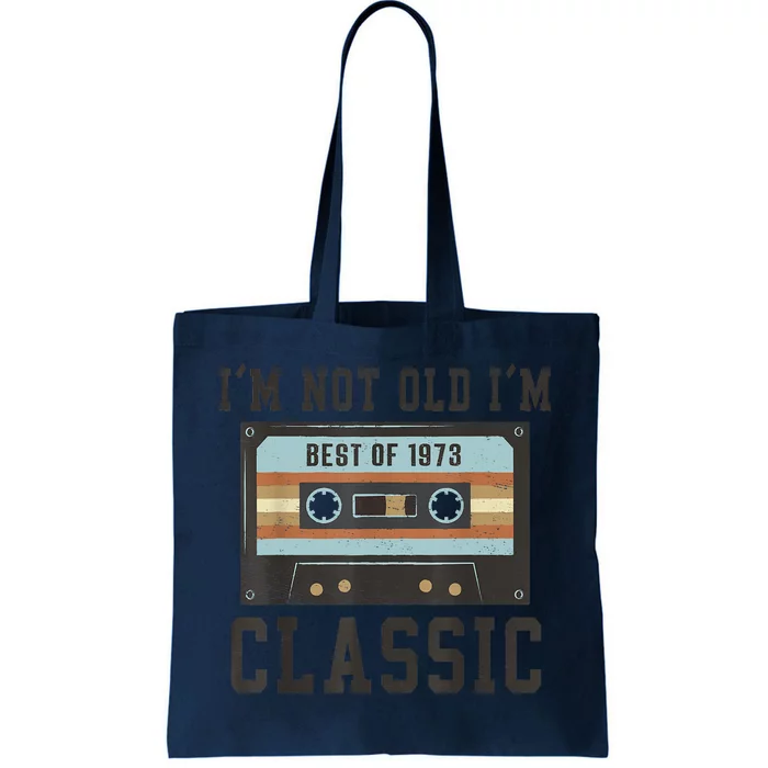 Best Of 1973 50th Birthday Gifts Men BDay 50 Birthday Tote Bag