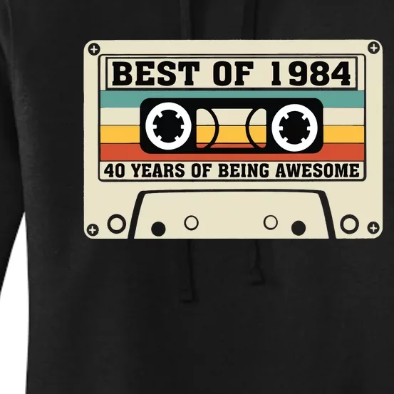 Best Of 1984 40th Present Women's Pullover Hoodie