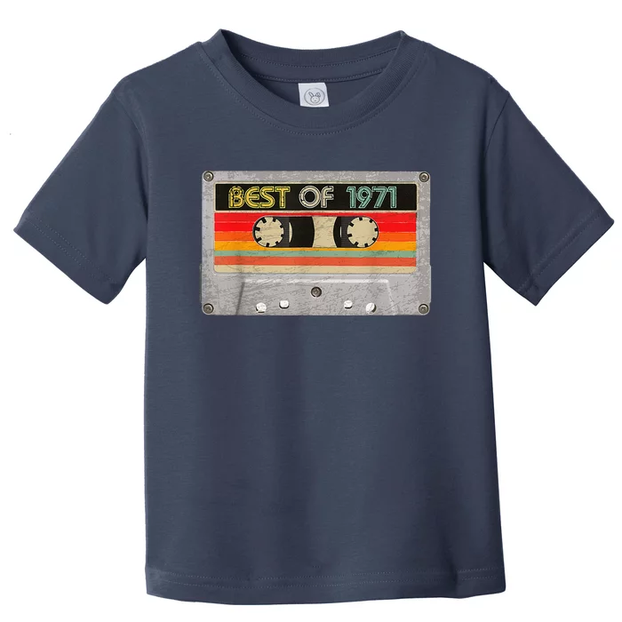 Best Of 1971 52th Birthday Gifts Cassette Tape Vintage Toddler T-Shirt