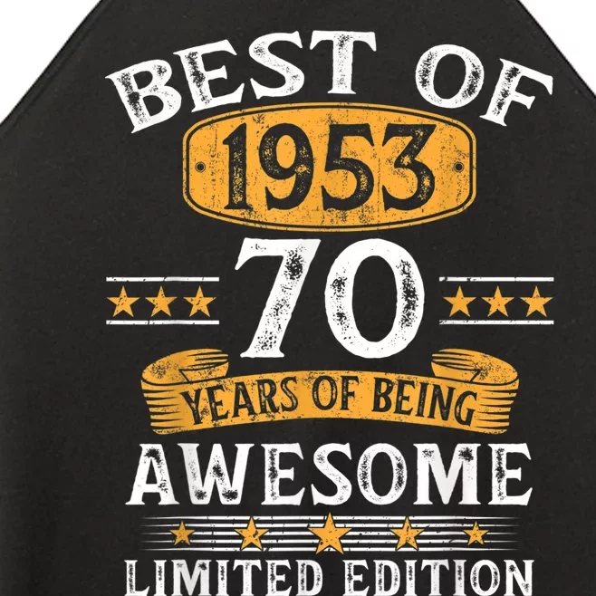 Best Of 1953 70 Years Old 70th Birthday Gifts For Women’s Perfect Tri Rocker Tank