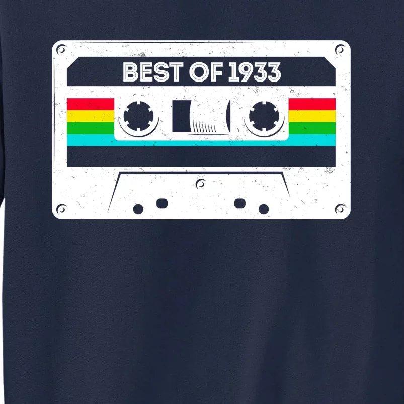 Best Of 1933 Retro 90th Birthday Mixtape Tall Sweatshirt