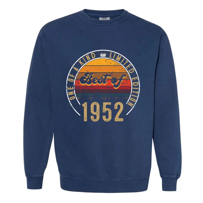 Best Of 1952 Birthday Gift 70 Years Old Garment-Dyed Sweatshirt