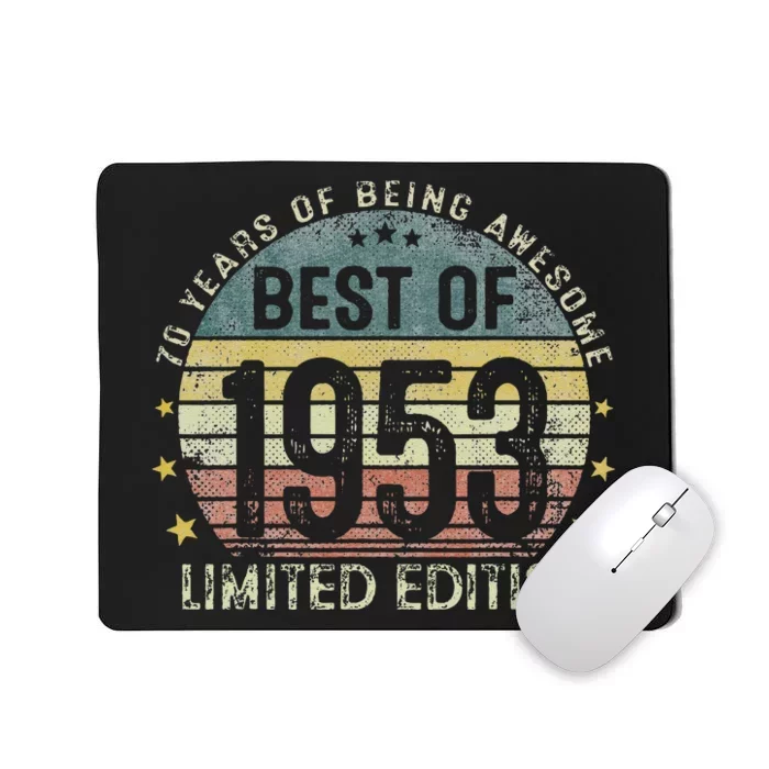 Best Of 1953 70 Years Old 70th Birthday Gifts For Mousepad