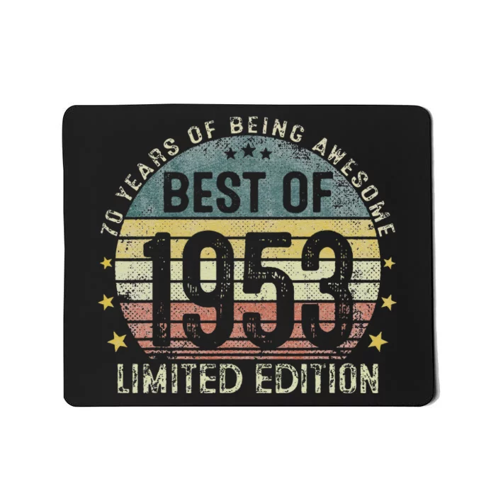 Best Of 1953 70 Years Old 70th Birthday Gifts For Mousepad