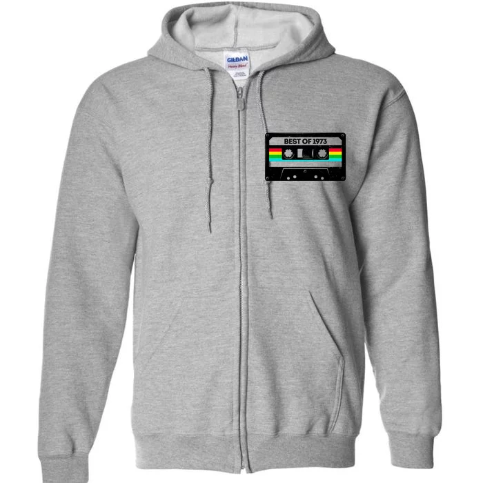 Best Of 1973 Retro 50th Birthday Mixtape Full Zip Hoodie