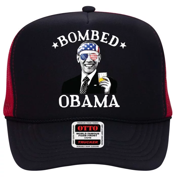 Bombed Obama 4th Of July Drinking President Barack Obama High Crown Mesh Trucker Hat