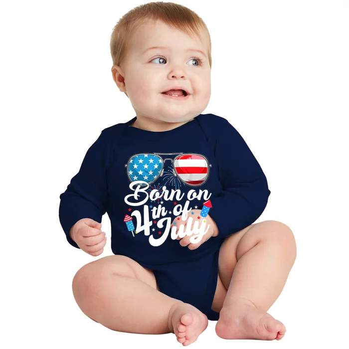 Born On 4th Of July Birthday Sunglasses Fireworks Patriotic Baby Long Sleeve Bodysuit