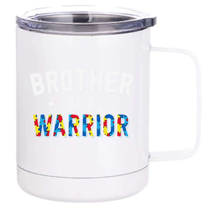 Brother Of A Warrior Family Bro World Autism Awareness Day Front & Back 12oz Stainless Steel Tumbler Cup