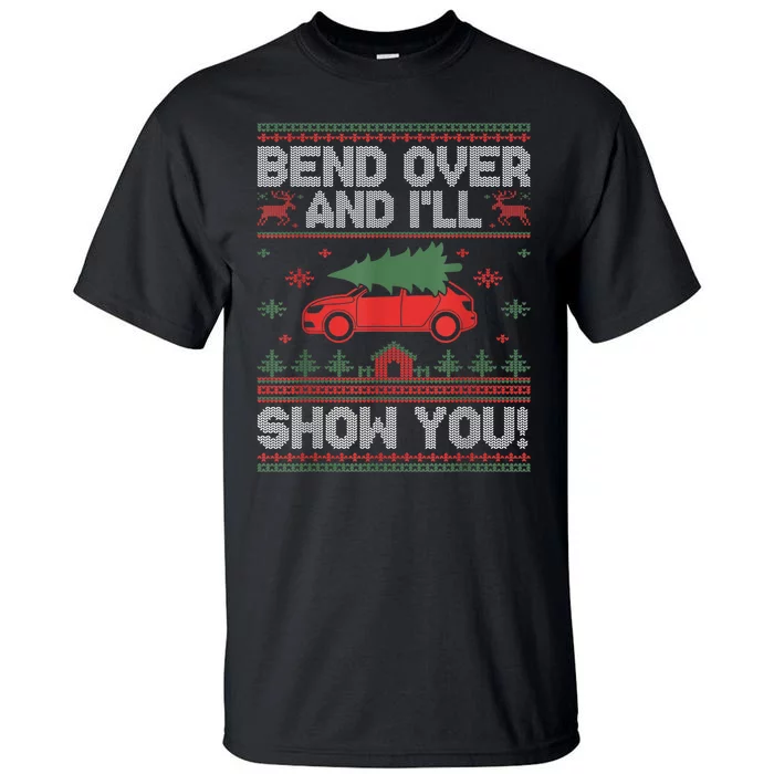 Bend Over And ILl Show You Ugly Christmas Couple Matching Tall T-Shirt