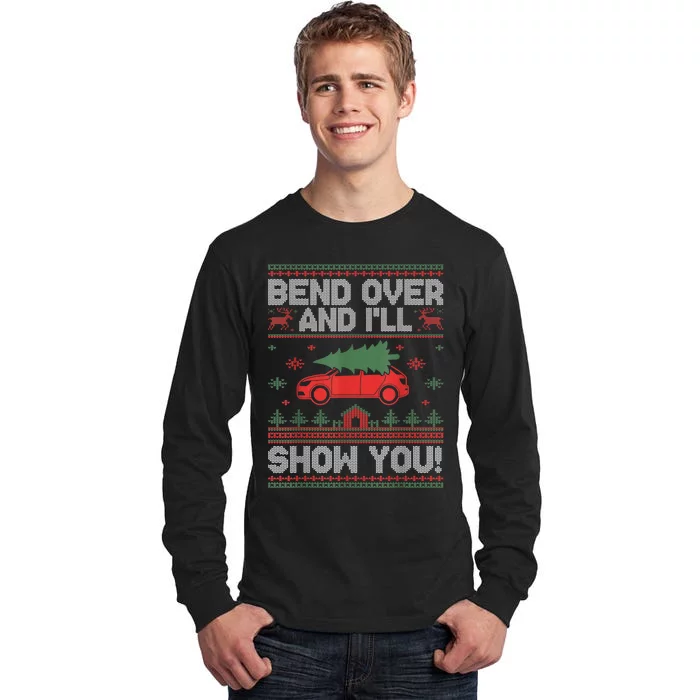 Bend Over And ILl Show You Ugly Christmas Couple Matching Tall Long Sleeve T-Shirt