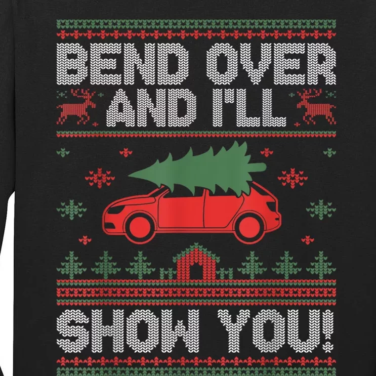 Bend Over And ILl Show You Ugly Christmas Couple Matching Tall Long Sleeve T-Shirt