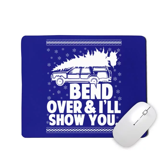 Bend Over And Ill Show You Funny Merry Christmas Tree Mousepad