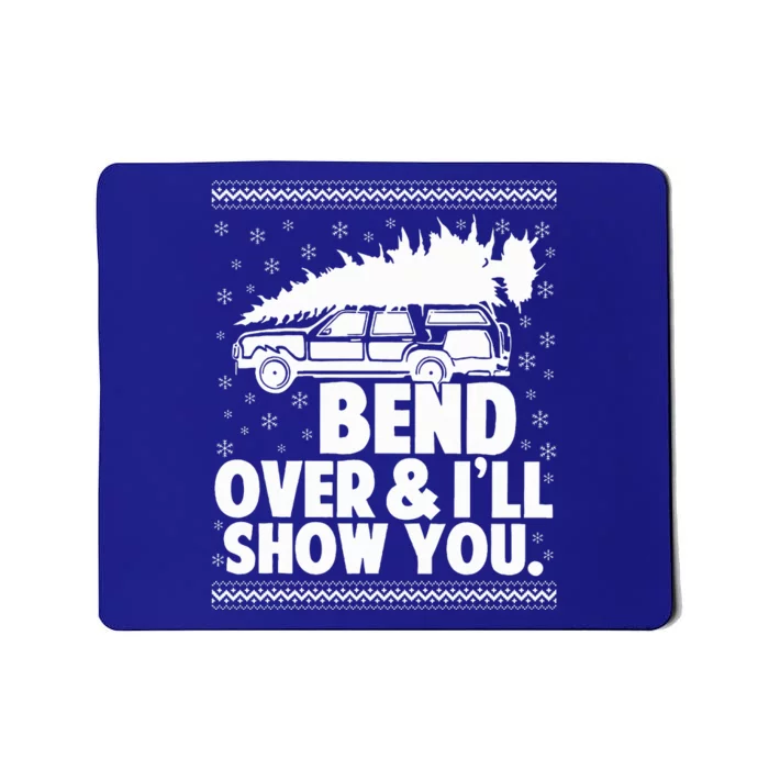 Bend Over And Ill Show You Funny Merry Christmas Tree Mousepad