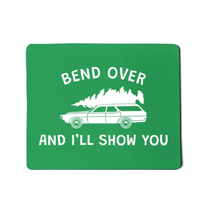 Bend Over And ILl Show You Christmas Couple Matching Family Mousepad