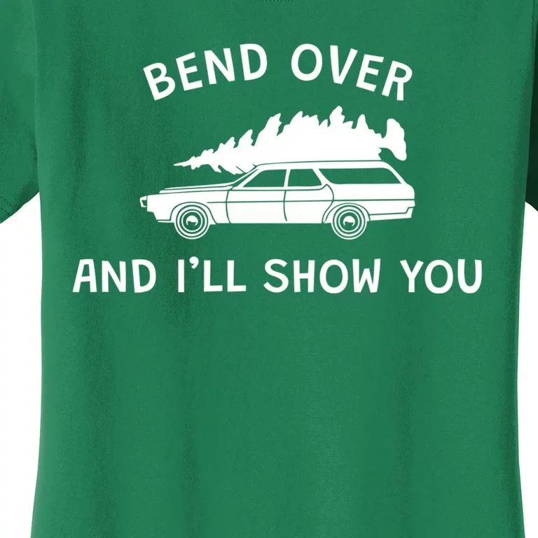 Bend Over And ILl Show You Christmas Couple Matching Family Women's T-Shirt