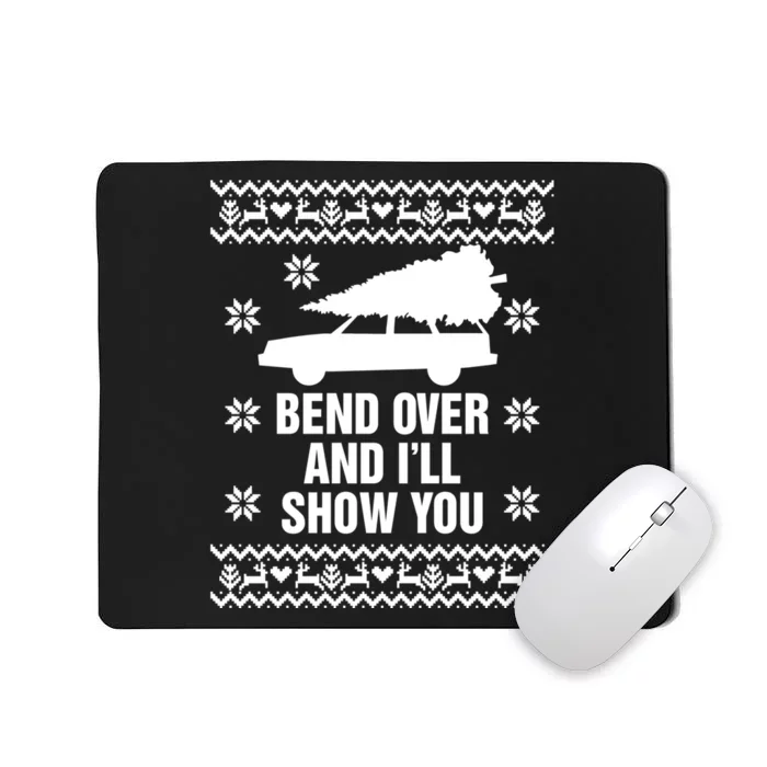 Bend Over And ILl Show You Christmas Couple Matching Family Mousepad