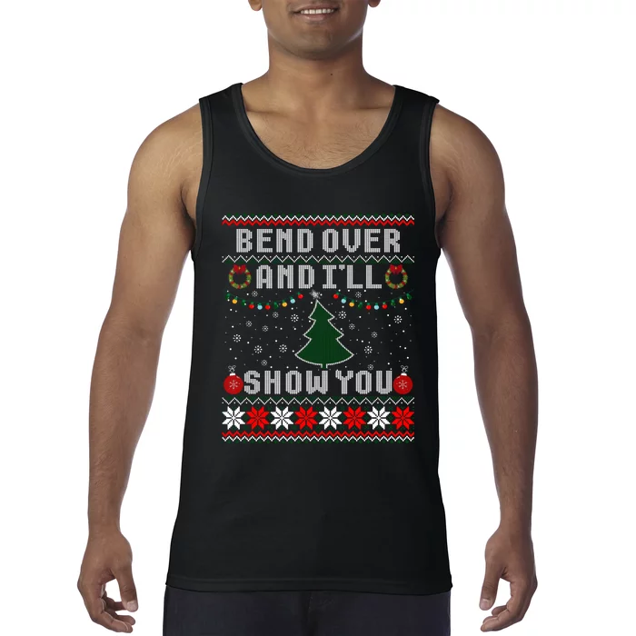 Bend Over And I'll Show You Christmas Tree Ugly Sweater Tank Top