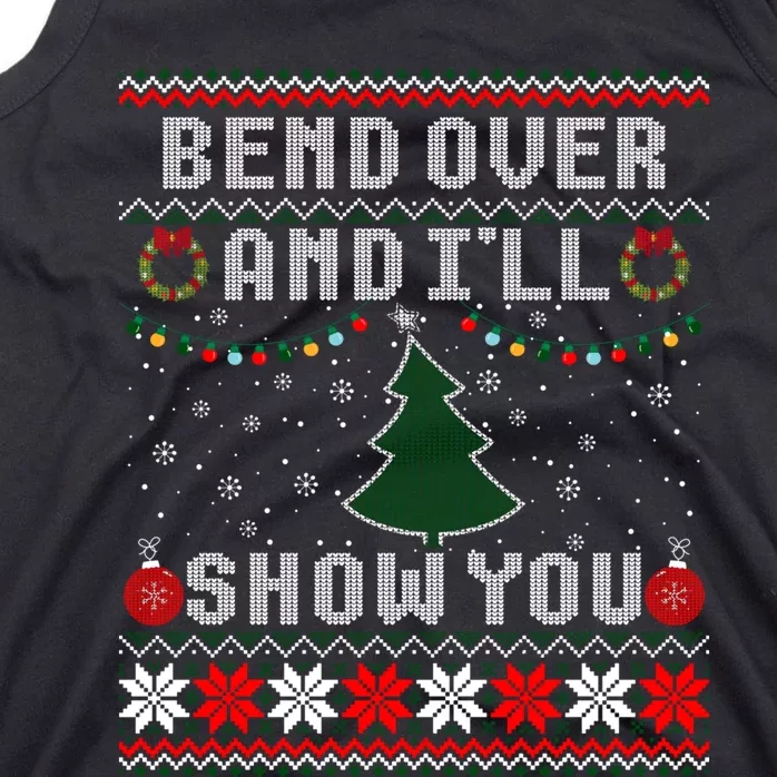 Bend Over And I'll Show You Christmas Tree Ugly Sweater Tank Top