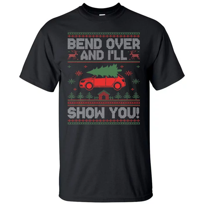 Bend Over And I'll Show You Ugly Christmas Couple Matching Tall T-Shirt