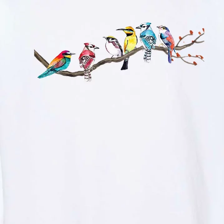 Birds On A Branch Birding Bird Watching Bird Watcher Garment-Dyed Sweatshirt