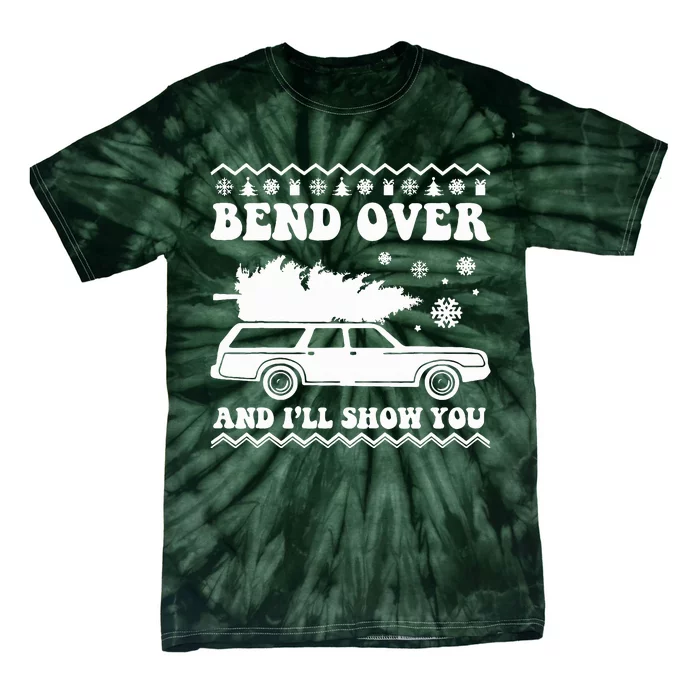 Bend Over And I'll Show You Tie-Dye T-Shirt