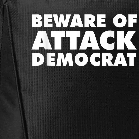 Beware Of Attack Democrat City Backpack