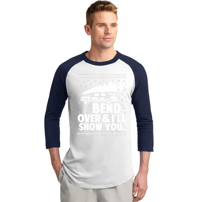 Bend Over And Ill Show You Funny Merry Christmas Tree Baseball Sleeve Shirt