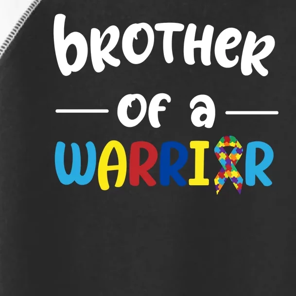 Brother Of A Warrior Autism Awareness Toddler Fine Jersey T-Shirt