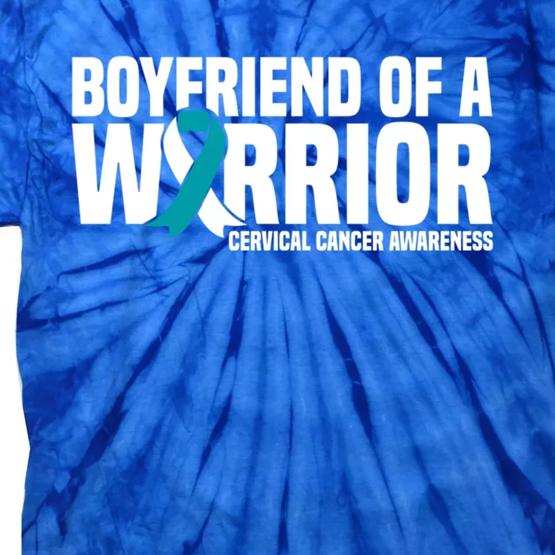 Boyfriend Of A Warrior Cervical Cancer Awareness Gift Tie-Dye T-Shirt