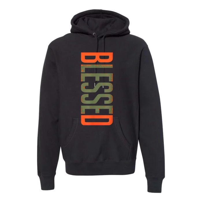 Blessed Olive Army Solar Orange Color Match Premium Hoodie