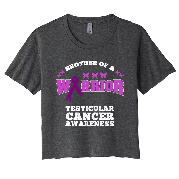 Brother Of A Warrior Testicular Cancer Awareness Gift Women's Crop Top Tee