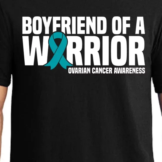 Boyfriend Of A Warrior Teal Ribbon Ovarian Cancer Awareness Cute Gift Pajama Set