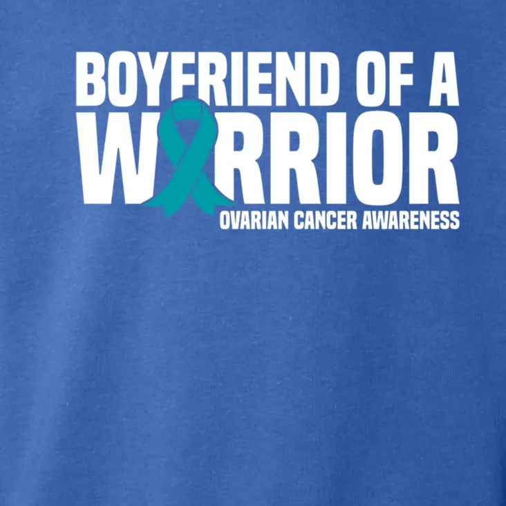 Boyfriend Of A Warrior Teal Ribbon Ovarian Cancer Awareness Cute Gift Toddler Hoodie