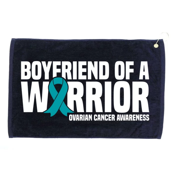 Boyfriend Of A Warrior Teal Ribbon Ovarian Cancer Awareness Cute Gift Grommeted Golf Towel