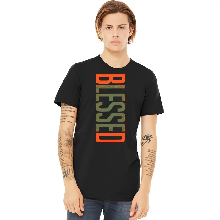 Blessed Olive Army Solar Orange Color Match Premium T-Shirt