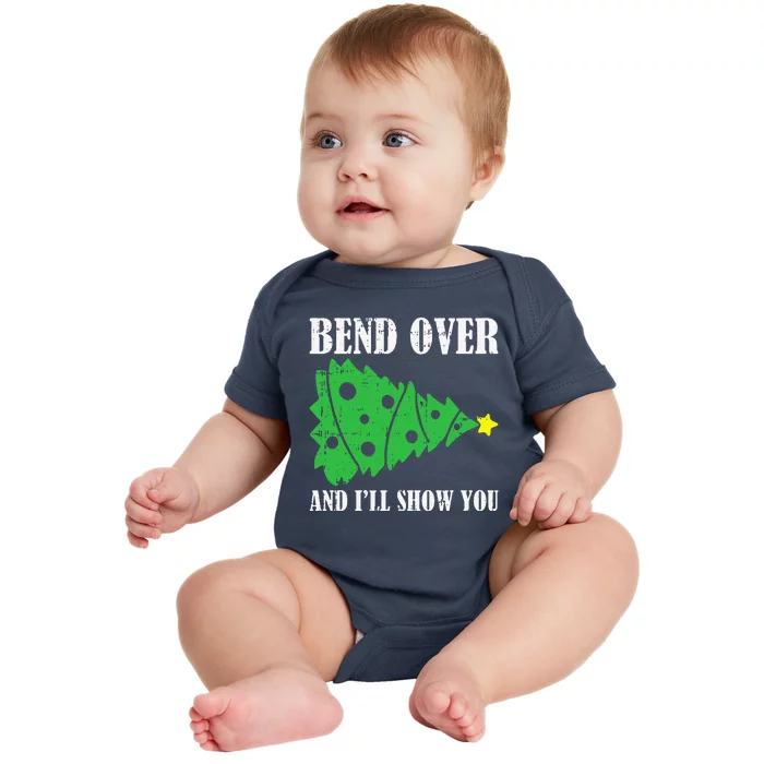 Bend Over And Ill Show You Christmas Pajama Funny Xmas Humor Baby Bodysuit