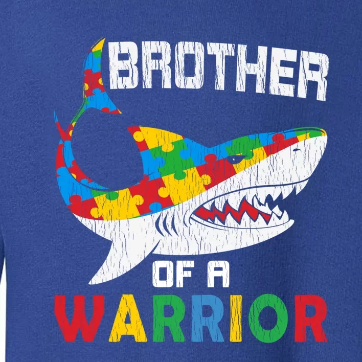 Brother Of A Warrior Autistic Autism Awareness Shark Gift Toddler Sweatshirt