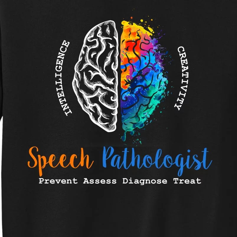 Brain Of A Speech Pathologist Tall Sweatshirt