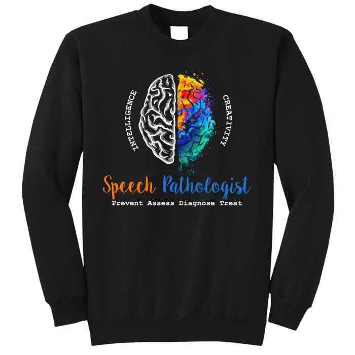 Brain Of A Speech Pathologist Tall Sweatshirt