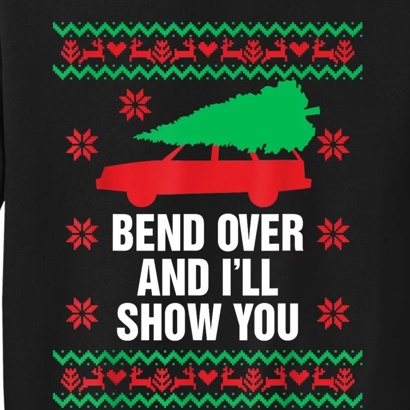 Bend Over And ILl Show You Christmas Couple Matching Family Tall Sweatshirt