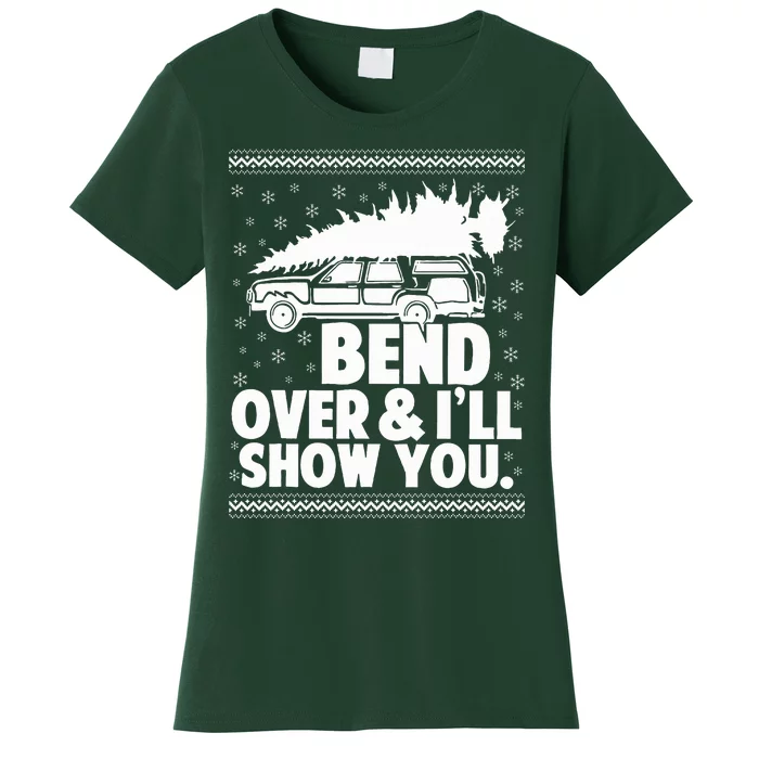 Bend Over And Ill Show You Funny Merry Christmas Tree Women's T-Shirt