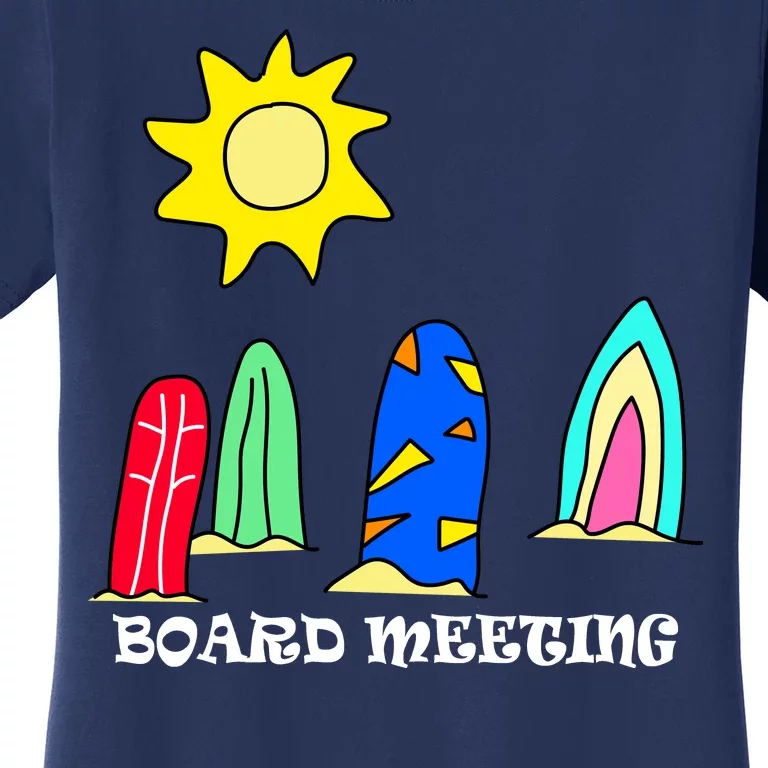 Board Meeting Women's T-Shirt