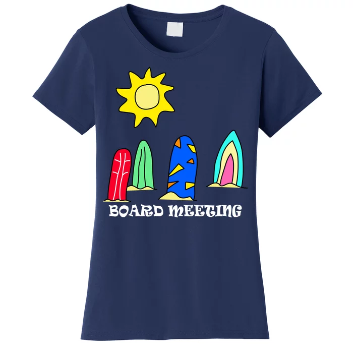 Board Meeting Women's T-Shirt